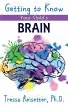 Getting To Know Your Child'S Brain - Bild 1