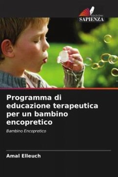 Programma di educazione terapeutica per un bambino encopretico - Elleuch, Amal