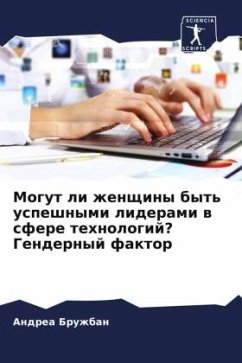 Mogut li zhenschiny byt' uspeshnymi liderami w sfere tehnologij? Gendernyj faktor Cover Mogut li zhenschiny byt' uspeshnymi liderami w sfere tehnologij? Gendernyj faktor