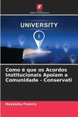 Como é que os Acordos Institucionais Apoiam a Comunidade - Conservati