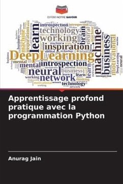 Apprentissage profond pratique avec la programmation Python - Jain, Anurag