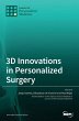 3D Innovations in Personalized Surgery - Bild 1