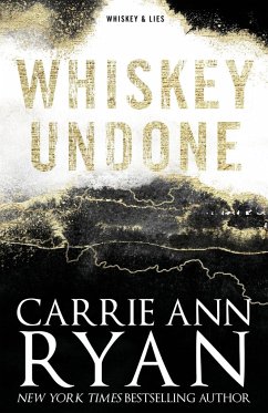 Whiskey Undone - Special Edition - Ryan, Carrie Ann