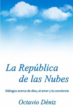 La República de las Nubes - Déniz, Octavio