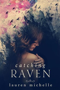 Catching Raven - Michelle, Lauren