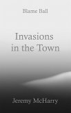 Invasions in the Town (eBook, ePUB)