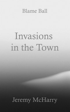 Invasions in the Town (eBook, ePUB) - McHarry, Jeremy