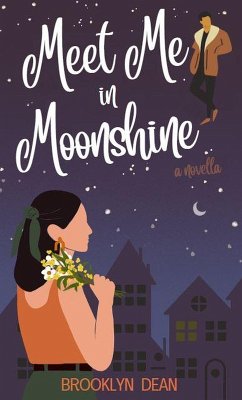 Cover Meet Me in Moonshine (Moonshine Romances) (eBook, ePUB)