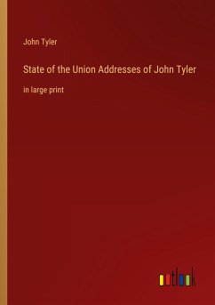 State of the Union Addresses of John Tyler