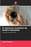 O universo novelista de Amélie Nothomb