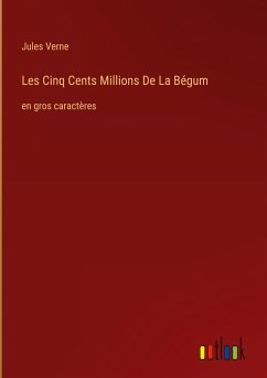 Les Cinq Cents Millions De La Bégum