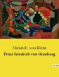 Prinz Friedrich von Homburg - Bild 1