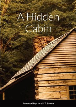 A Hidden Cabin - Brown, T.