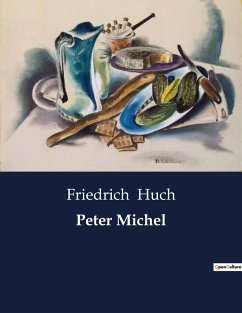 Peter Michel - Huch, Friedrich