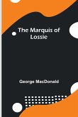 The Marquis of Lossie