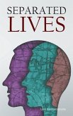 Separated Lives Separated Lives