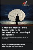 I modelli mentali della leadership nella formazione iniziale degli insegnanti