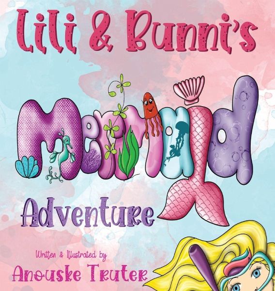 Lili & Bunni's Mermaid Adventure Lili & Bunni's Mermaid Adventure