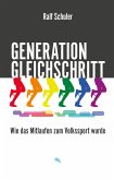 Generation Gleichschritt (eBook, ePUB)