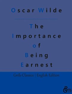 The Importance of Being Earnest - Wilde, Oscar