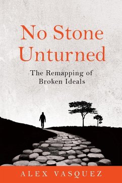 No Stone Unturned - Vasquez, Alex