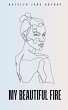 My Beautiful Fire - Bild 1