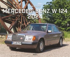 Mercedes Benz W 124 Kalender 2024 - Strunk, Jan