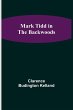 Mark Tidd in the Backwoods - Bild 1