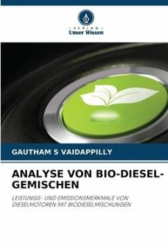 ANALYSE VON BIO-DIESEL-GEMISCHEN - VAIDAPPILLY, GAUTHAM S