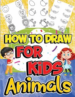 How to Draw Animals for Kids - Jones, Nikolas