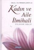 Delil ve Örnekleriyle Kadin ve Aile Ilmihali Ciltli