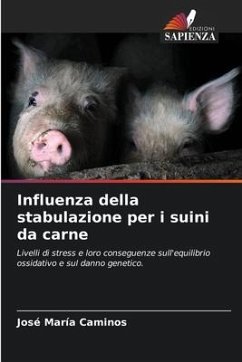 Influenza della stabulazione per i suini da carne - Caminos, José María