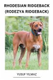 Rhodesian Ridgeback (Rodezya Ridgeback) Rhodesian Ridgeback (Rodezya Ridgeback)