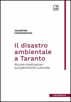 Il disastro ambientale a Taranto (eBook, PDF) - Castronuovo, Valentina