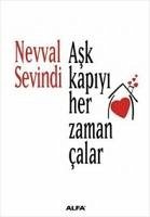 Ask Kapiyi Her Zaman Calar - Sevindi, Nevval