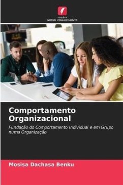 Comportamento Organizacional - Benku, Mosisa Dachasa