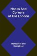 Nooks and Corners of Old London - Bild 1