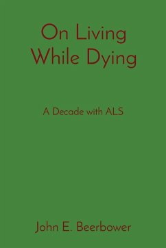 On Living While Dying - Beerbower, John E