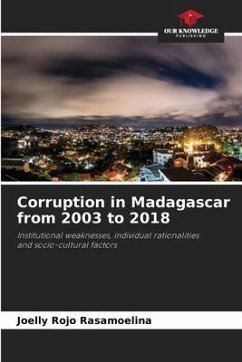 Corruption in Madagascar from 2003 to 2018 - Rasamoelina, Joelly Rojo