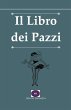 Il Libro dei Pazzi - Bild 1