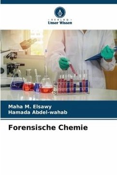 Forensische Chemie - M. Elsawy, Maha;Abdel-wahab, Hamada