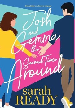Josh and Gemma the Second Time Around - Ready, Sarah