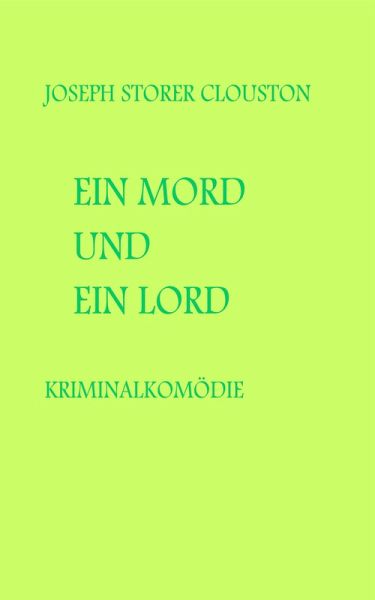 Ein Mord und ein Lord. (eBook, ePUB)