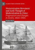 Westernization Movement and Early Thought of Modernization in China