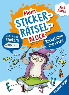 Ravensburger Mein Stickerrätselblock: Buchstaben für Kinder ab 5 Jahren - spielerisch Buchstaben und Lesen Lernen mit lustigen Übungen und Sticker-Spaß - Jebautzke, Kirstin