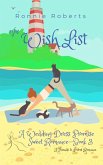 The Wish List (Wedding Dress Promise Sweet Romance Series, #3) (eBook, ePUB)