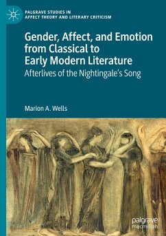 Gender, Affect, and Emotion from Classical to Early Modern Literature - Wells, Marion A.