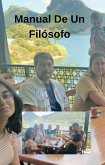 Manual De Un Filósofo (Filosofía 1, #1) (eBook, ePUB) Manual De Un Filósofo (Filosofía 1, #1) (eBook, ePUB)