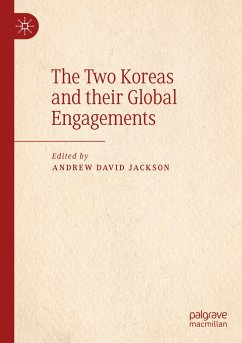 The Two Koreas and their Global Engagements