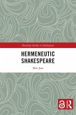 Hermeneutic Shakespeare (eBook, PDF)